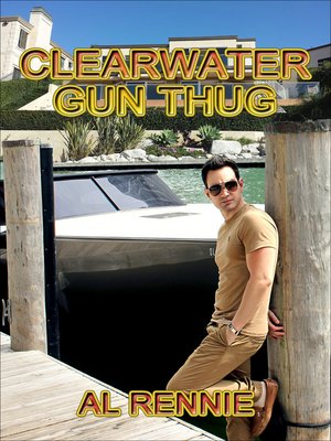 cover image of Clearwater Gun Thug